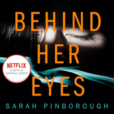 Behind Her Eyes