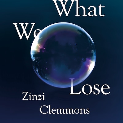 What We Lose