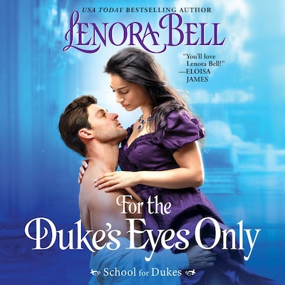 For the Duke's Eyes Only