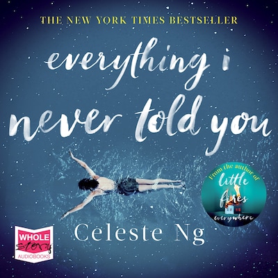 Everything I Never Told You