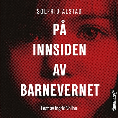 På innsiden av barnevernet
