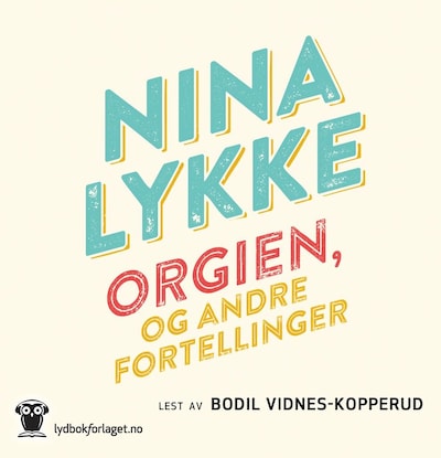 Orgien, og andre fortellinger