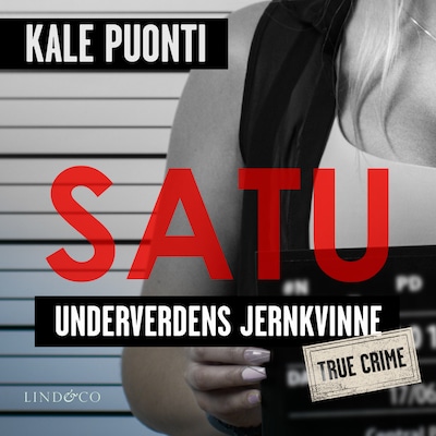 Satu: Underverdens jernkvinne